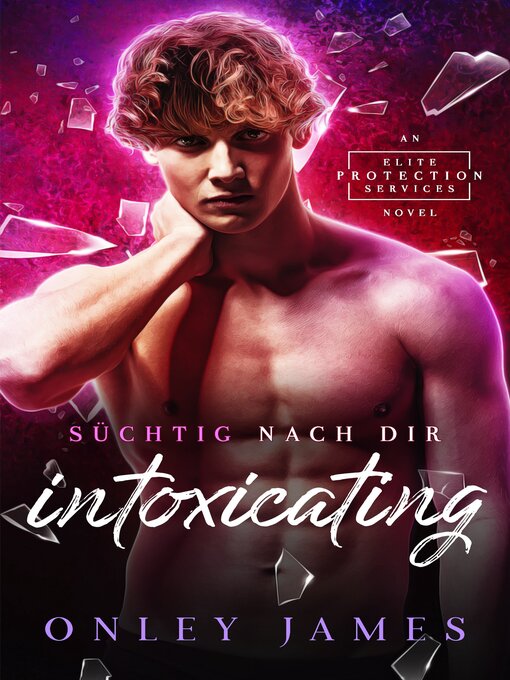 Title details for Intoxicating by Onley James - Available